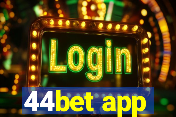 44bet app